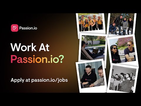 Work At Passion.io video preview